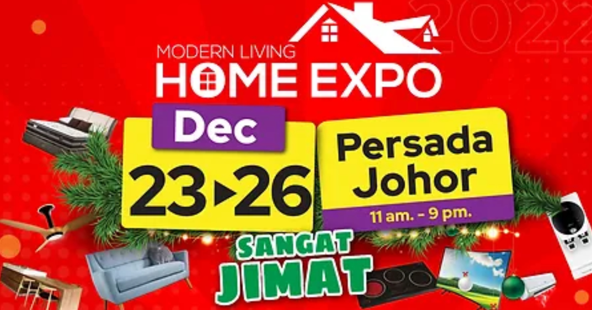 Modern Living Year End Home Expo Persada Johor