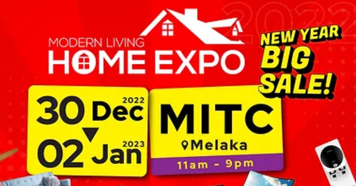 Modern Living Year End Home Expo MITC Melaka